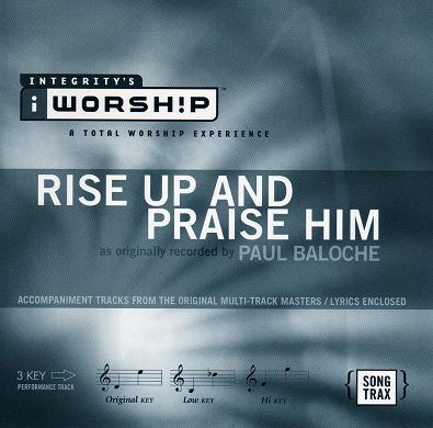 Rise up and Praise Him by Paul Baloche (111993)