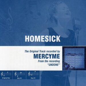 Homesick by MercyMe (111995)