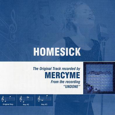 Homesick by MercyMe (111995)