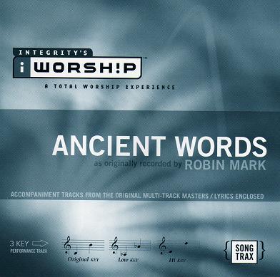 Ancient Words by Robin Mark (111996)