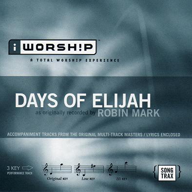 Days of Elijah by Robin Mark (112008)