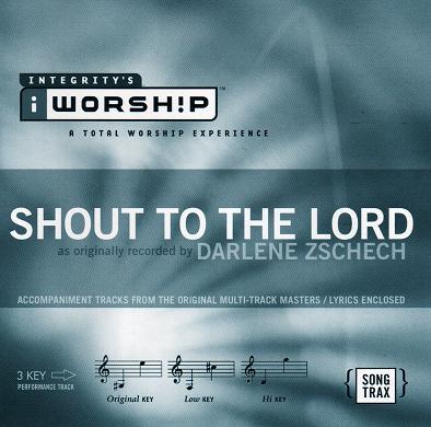 Shout to the Lord by Darlene Zschech (112012)