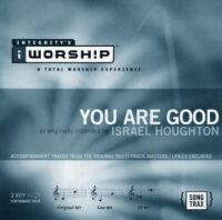 You Are Good by Israel and New Breed (112016)