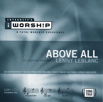 Above All by Lenny LeBlanc (112048)