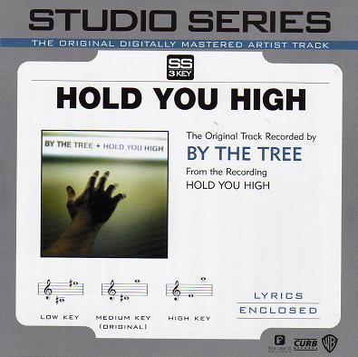 Hold You High by By The Tree (112094)