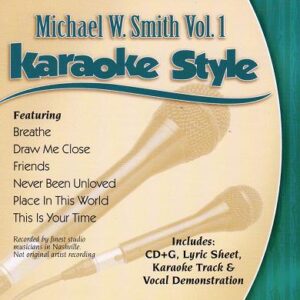 Accompaniment Track by Michael W. Smith (Daywind Soundtracks)