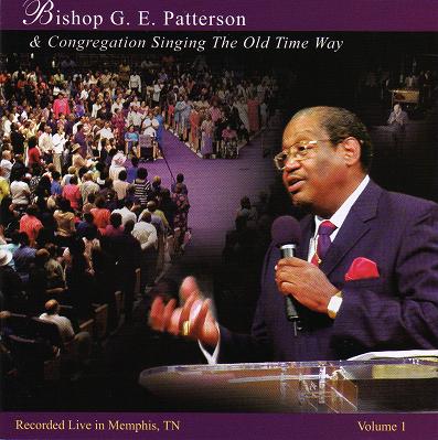 Bishop GE Patterson & Congregation Vol. 1