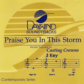 Praise You in This Storm by Casting Crowns (112986)
