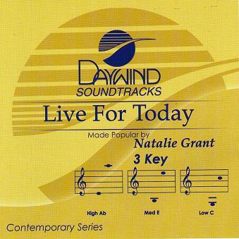 Live for Today by Natalie Grant (113084)