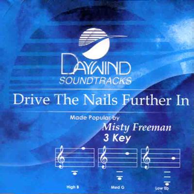 Drive the Nails Further In by Misty Freeman (113100)