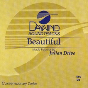 Beautiful by Julian Drive (113114)