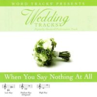 When You Say Nothing at All by Various Artists (113616)