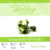 Household of Faith by Steve Green (113637)