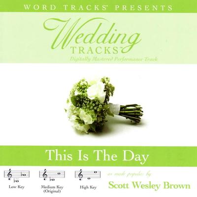 This Is the Day by Scott Wesley Brown (113662)