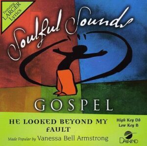 He Looked Beyond My Fault by Vanessa Bell Armstrong (113873)