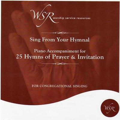 Hymns of Prayer and Invitation by Worship Service Resources (113993)