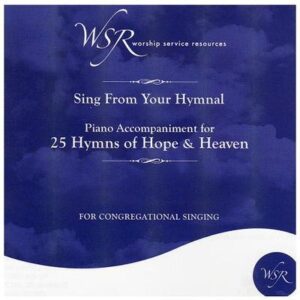 Hymns of Hope and Heaven by Worship Service Resources (113998)