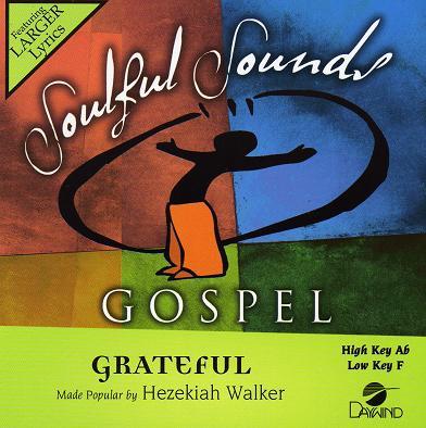 Grateful by Hezekiah Walker (114015)