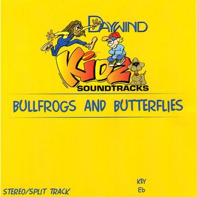 Bullfrogs and Butterflies by Barry McGuire (114124)