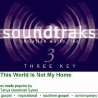 This World Is Not My Home by Tanya Goodman Sykes (114152)