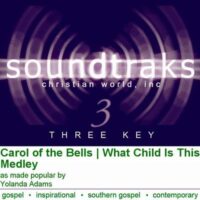 Carol of the Bells | What Child Is This Medley by Yolanda Adams (114240)