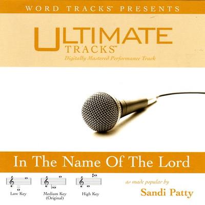 In the Name of the Lord by Sandi Patty (114336)