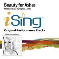 Beauty for Ashes by Crystal Lewis (114446)