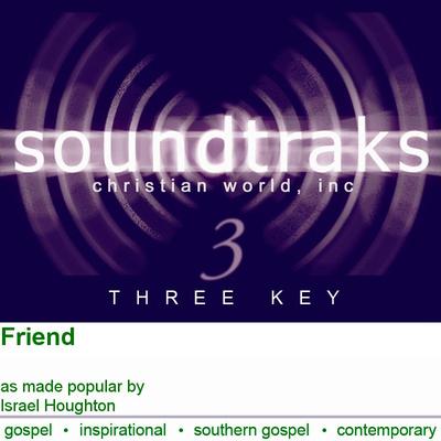 Friend by Israel Houghton (114646)