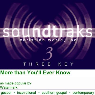 More than You'll Ever Know by Watermark (114697)