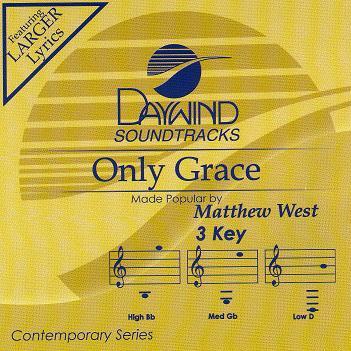 Only Grace by Matthew West (114779)