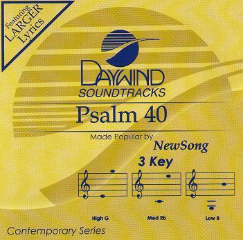 Psalm 40 by NewSong (114796)