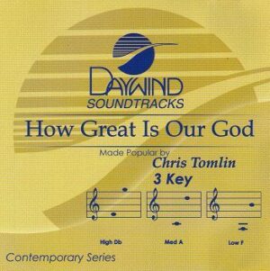 How Great Is Our God by Chris Tomlin (114877)