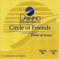 Circle of Friends by Point of Grace (115033)