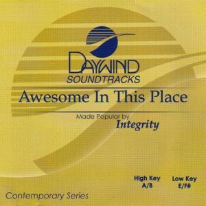 Awesome in This Place by Integrity Music (115038)