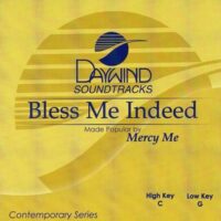 Bless Me Indeed by MercyMe (115070)