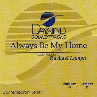 Always Be My Home by Rachael Lampa (115083)
