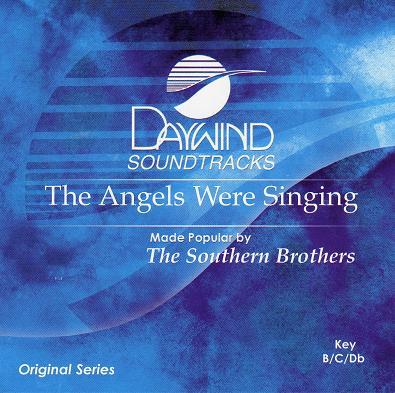 The Angels Were Singing by Southern Brothers (115087)