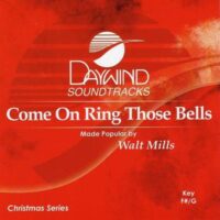 Come on Ring Those Bells by Walt Mills (115092)
