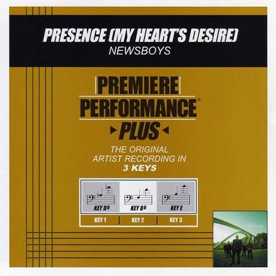 Presence (My Heart's Desire) by Newsboys (115279)