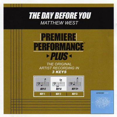 The Day Before You by Matthew West (115293)