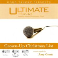 Grown Up Christmas List by Amy Grant (115455)