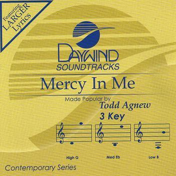 Mercy in Me by Todd Agnew (116078)
