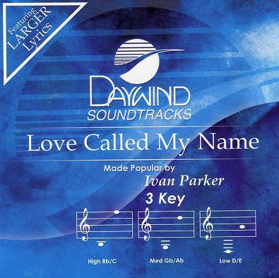 Love Called My Name by Ivan Parker (116085)