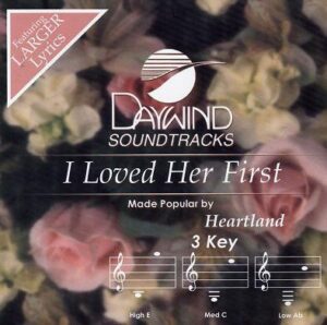 I Loved Her First by Heartland (116089)