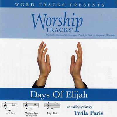Days of Elijah by Twila Paris (116115)