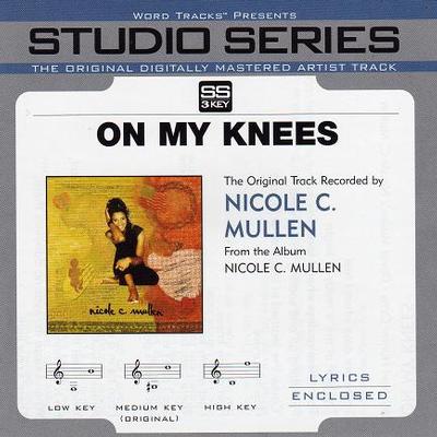 On My Knees by Nicole C. Mullen (116134)