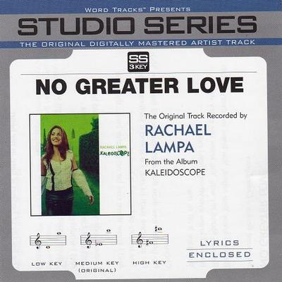 No Greater Love by Rachael Lampa (116137)