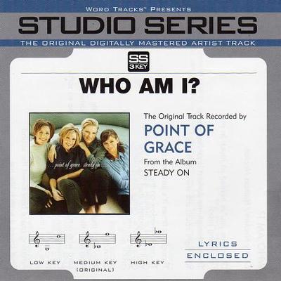 Who Am I by Point of Grace (116142)