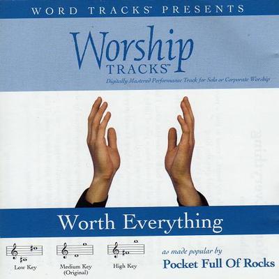 Worth Everything by Pocket Full of Rocks (116154)