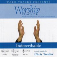 Indescribable by Chris Tomlin (116155)